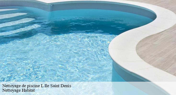 Services de nettoyage de piscine : ce que propose Nettoyage Habitat à L Ile Saint Denis